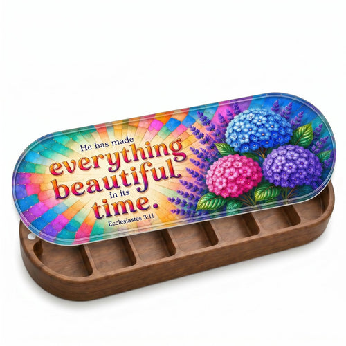Everything Beautiful - Ecclesiastes 3:11 Pill Organizer