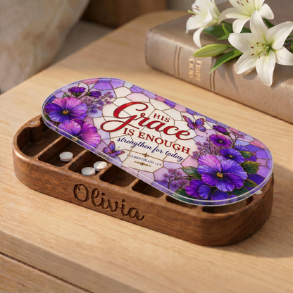 His Grace Is Enough - 2 Corinthians 12:9 Pill Organizer