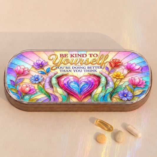 "Be Kind to Yourself — You’re Doing Better Than You Think" Pillcase