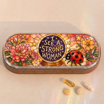 "I See a Strong Woman — Ladybug & Floral Stained Glass" Pill Case