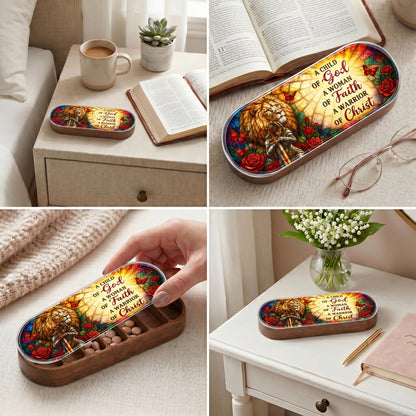 A Child of God, A Woman of Faith, A Warrior of Christ Pill Organizer