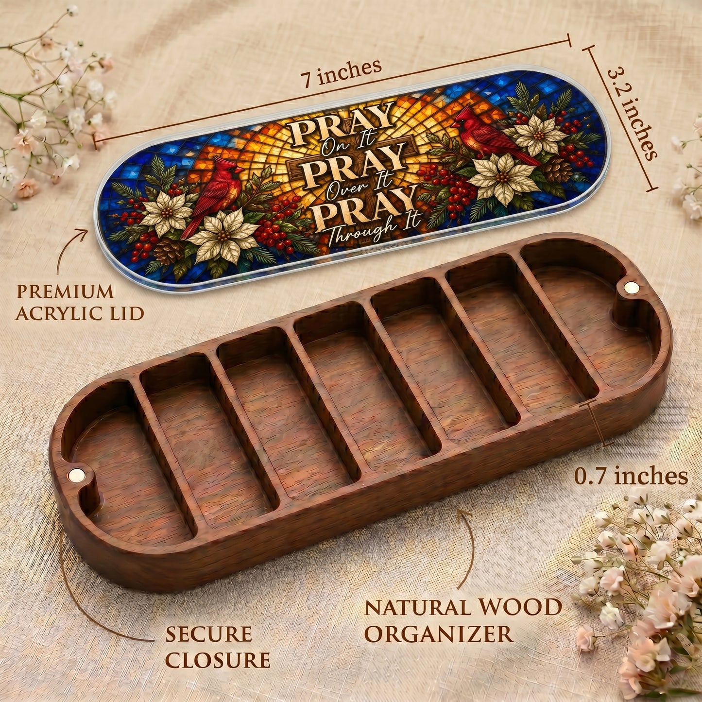 Pray On It, Over It, Through It Pill Organizer