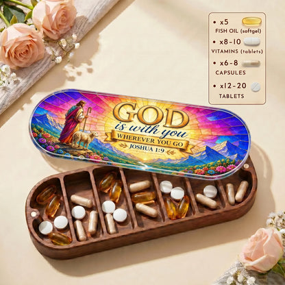 God Is With You - Joshua 1:9 Pill Organizer