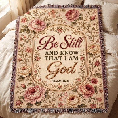 "Be Still — Psalm 46:10 Vintage Floral" Woven Blanket