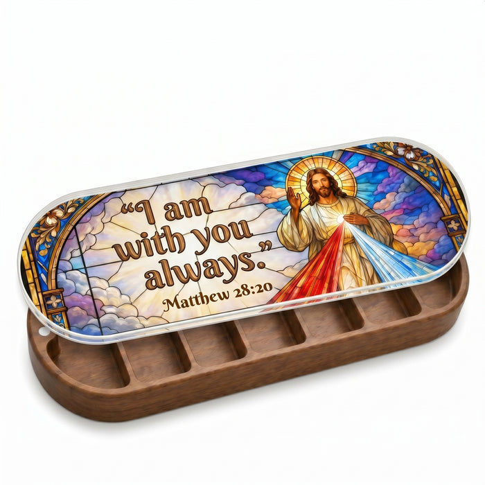 I Am With You Always - Matthew 28:20 Pill Organizer