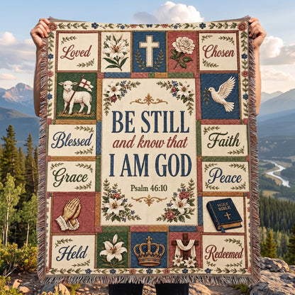 Be Still and Know That I Am God Psalm 46:10 Patchwork Woven Blanket