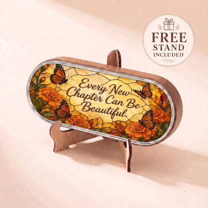 Every New Chapter Can Be Beautiful autumn-butterfly Pillcase displayed on included wooden stand