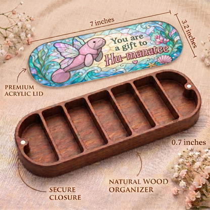 "You Are a Gift to Hu-manatee — Winged Manatee Stained Glass" Pill Case — Pill Case dimensions, manatee acrylic lid, natural wood organizer, and secure closure