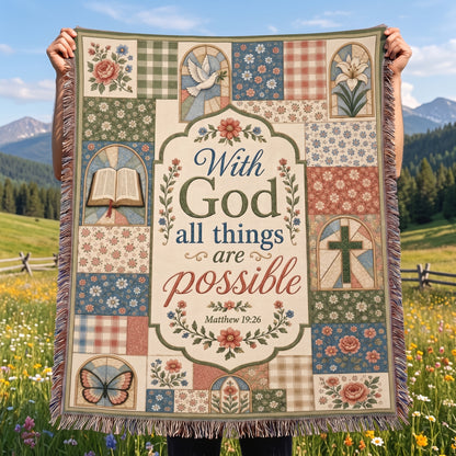 With God All Things Are Possible Matthew 19:26 Patchwork Woven Blanket