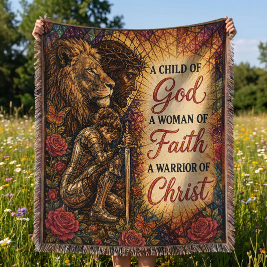 A Child of God Woman of Faith Warrior of Christ Woven Blanket