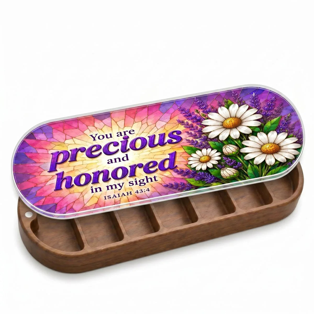 Precious and Honored Isaiah 43:4 stained glass floral wooden pill organizer
