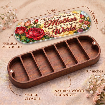 To the World You Are a Mother Pillcase dimensions with red rose acrylic lid, secure closure and natural wood organizer