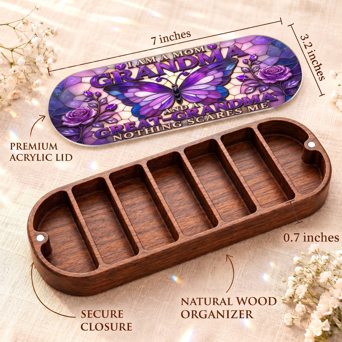 I Am a Mom Grandma and Great-Grandma Pillcase dimensions with acrylic lid, secure closure and natural wood organizer