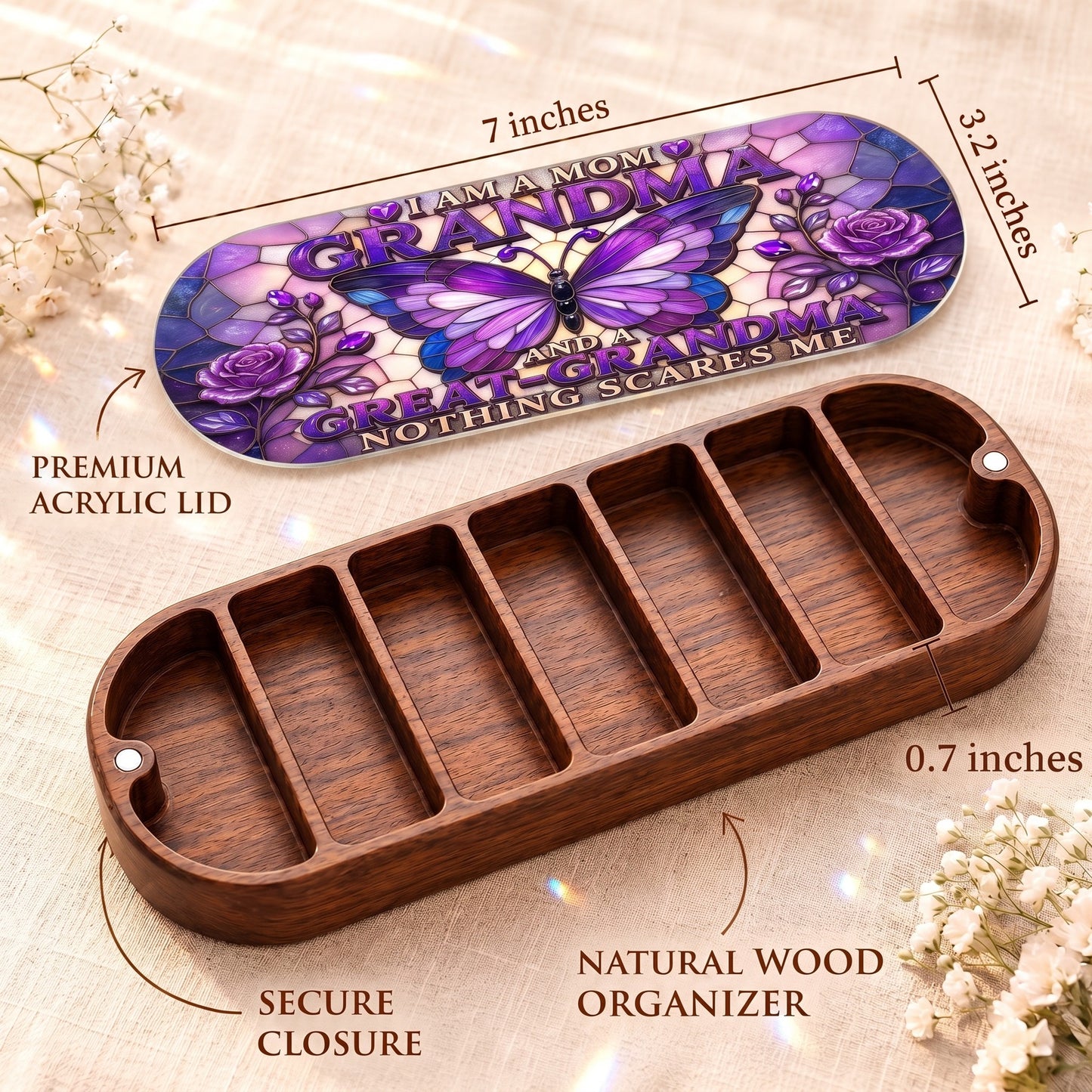 I Am a Mom Grandma and Great-Grandma Pillcase dimensions with acrylic lid, secure closure and natural wood organizer