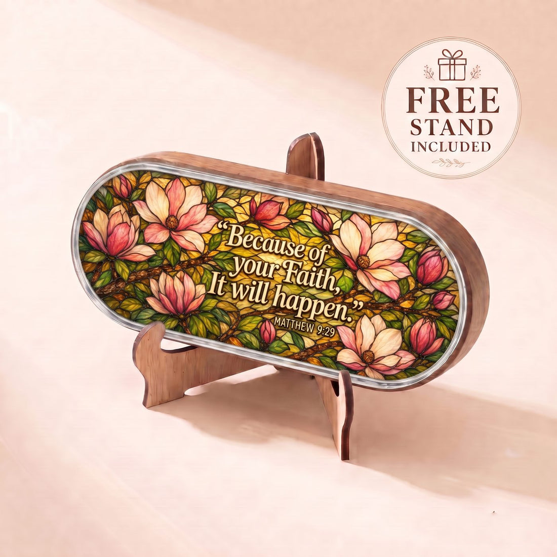 "Because of Your Faith, It Will Happen — Matthew 9:29" Pill Case — scripture plaque displayed on the included wooden stand