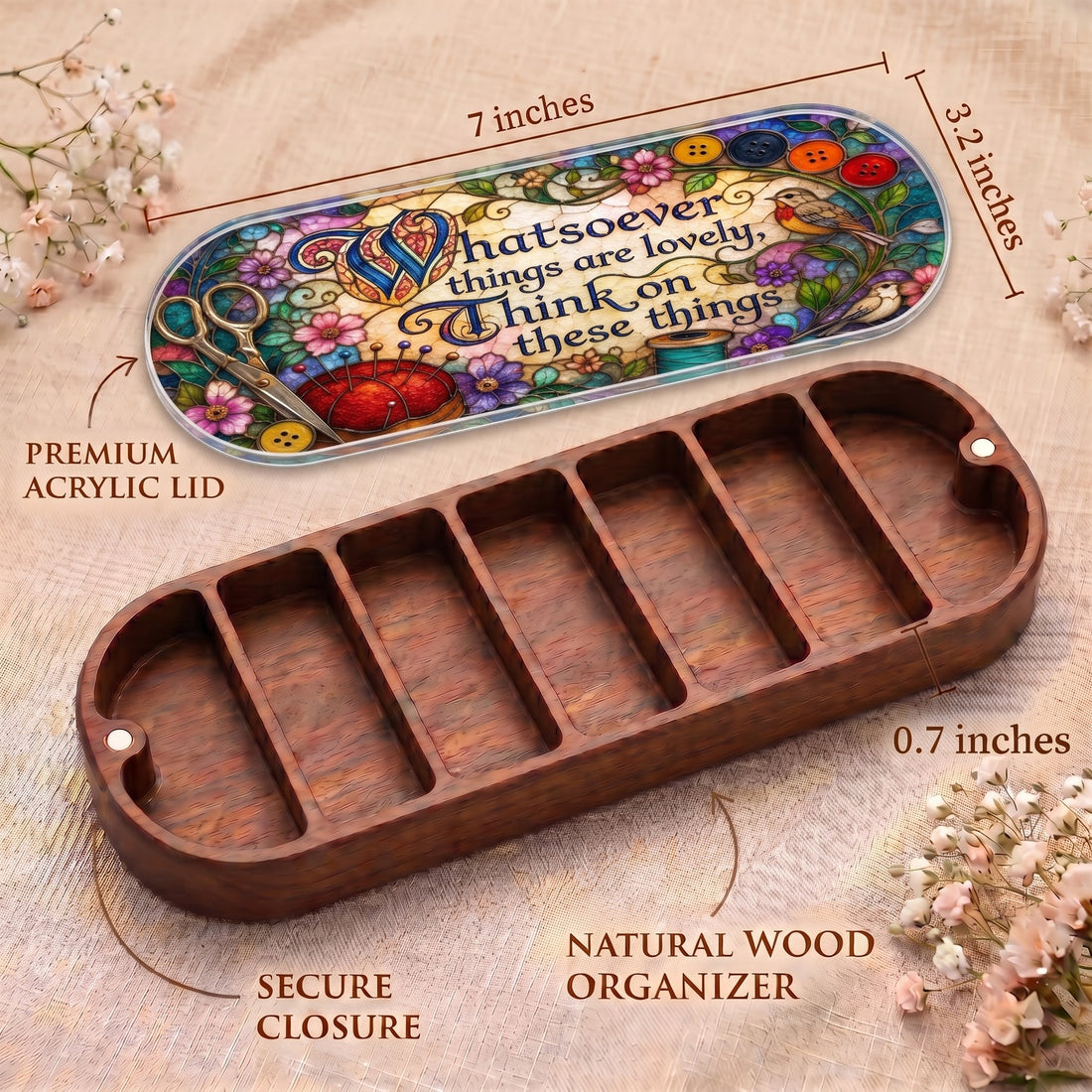 Whatsoever Things Are Lovely Pillcase dimensions with acrylic lid, secure closure and natural wood organizer