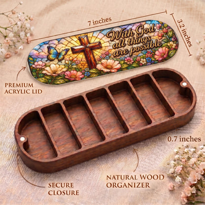 With God All Things Are Possible Pillcase dimensions with acrylic lid, secure closure and natural wood organizer