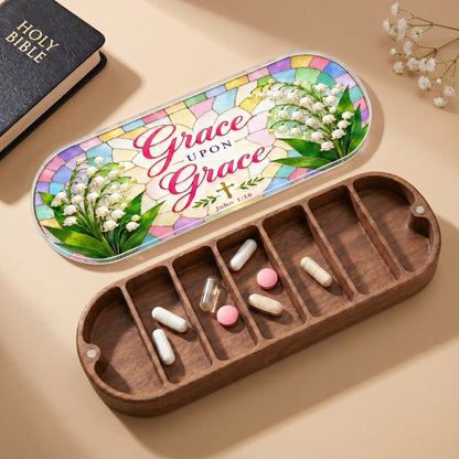 Grace Upon Grace - John 1:16 Pill Organizer
