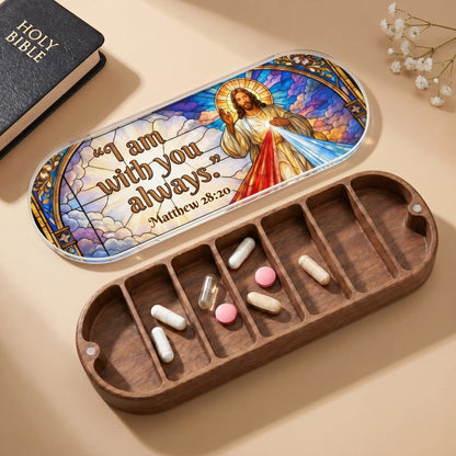 I Am With You Always - Matthew 28:20 Pill Organizer