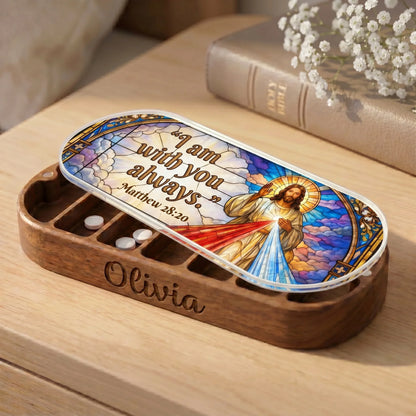 I Am With You Always - Matthew 28:20 Pill Organizer