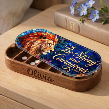 Lionhearted Courage - Joshua 1:9 Pill Organizer