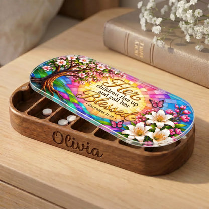 "Her Children Rise Up and Call Her Blessed — Proverbs 31:28" Pill Case