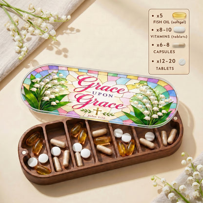 Grace Upon Grace - John 1:16 Pill Organizer