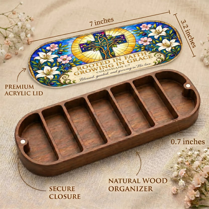 "Rooted in Faith, Growing in Grace — Colossians 2:7" Pill Case