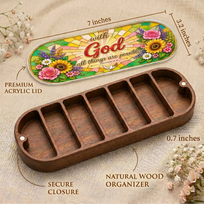 "With God All Things Are Possible — Matthew 19:26" Pill Case
