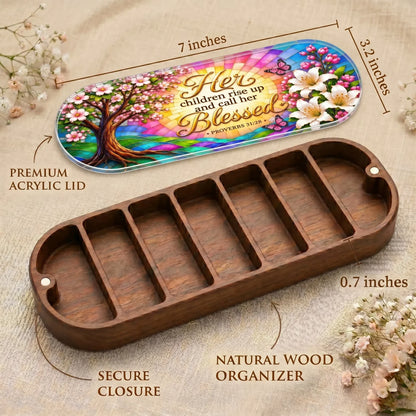 "Her Children Rise Up and Call Her Blessed — Proverbs 31:28" Pill Case