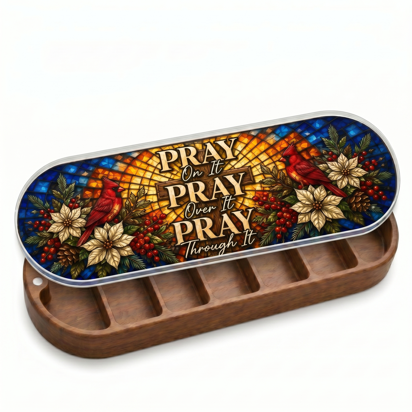 Pray On It, Over It, Through It Pill Organizer