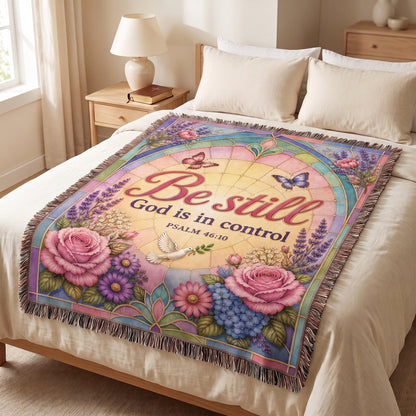 "Be Still God Is in Control — Psalm 46:10" Woven Blanket