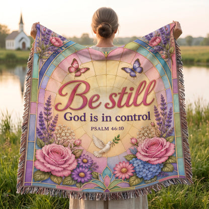 "Be Still God Is in Control — Psalm 46:10" Woven Blanket